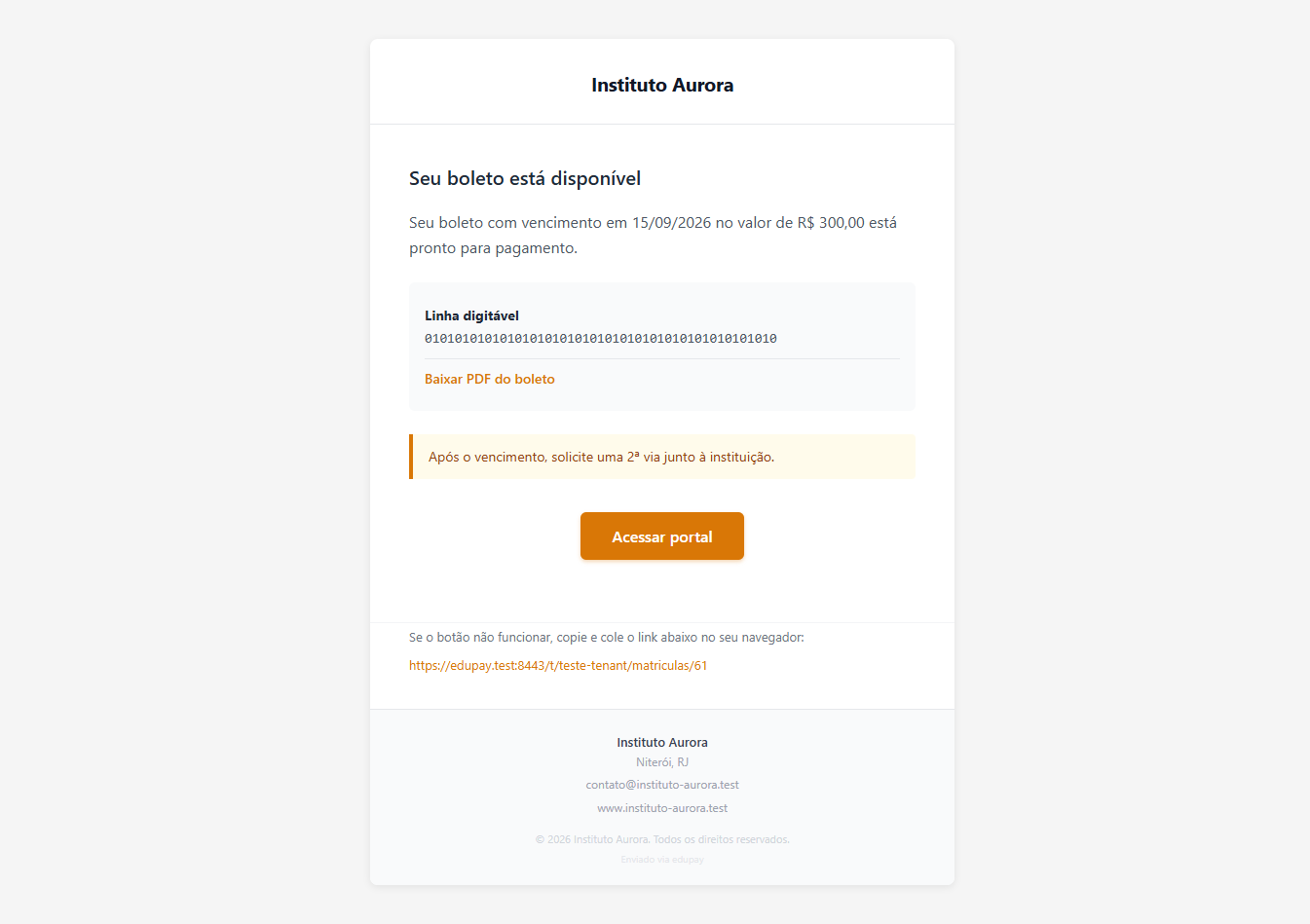 Boleto issued email, with the amount, the due date, the barcode, the link to download the boleto and the Access portal button